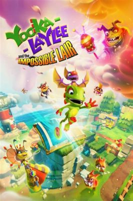  Yooka-Laylee and the Impossible Lair: เกมแพลตฟอร์มสุดโหด ที่ท้าให้คุณพิชิตความเป็นไปไม่ได้!