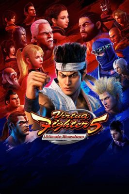 Virtua Fighter 5 Ultimate Showdown: ย้อนรอยตำนานเกมต่อสู้สุดคลาสสิกที่กลับมาพร้อมพลังใหม่!